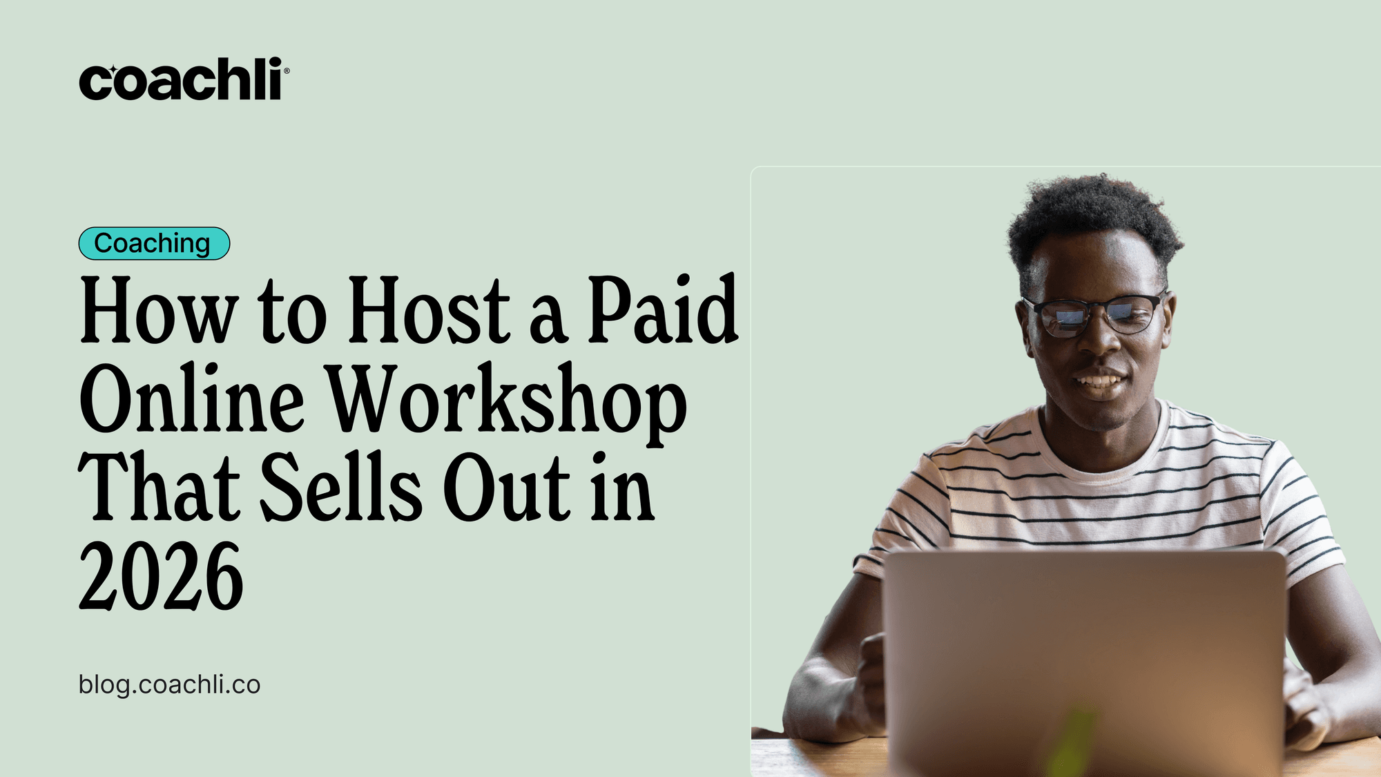 How to Host a Paid Online Workshop That Sells Out in 2026