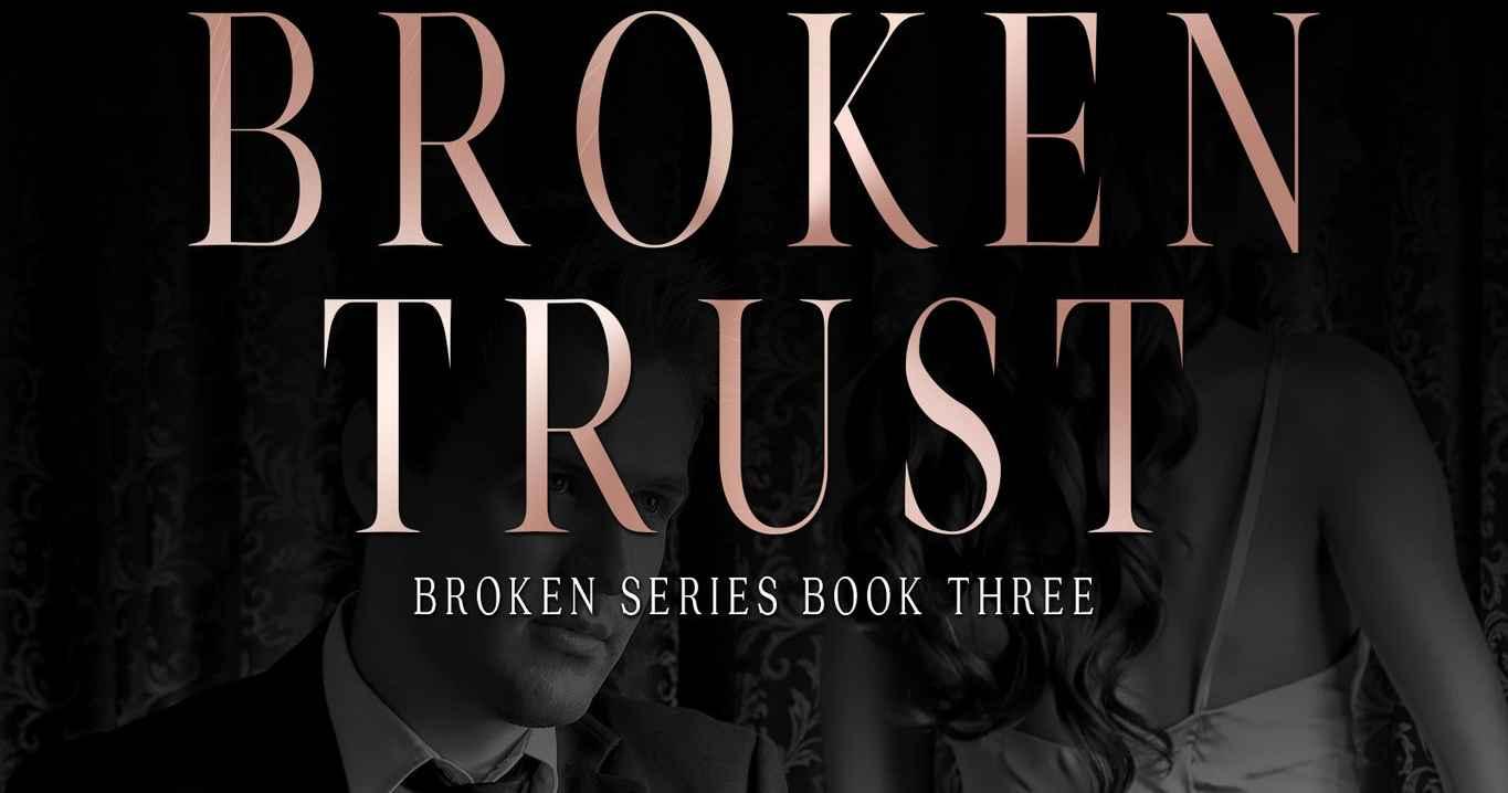 BROKEN TRUST BY STELLA GRAY #3