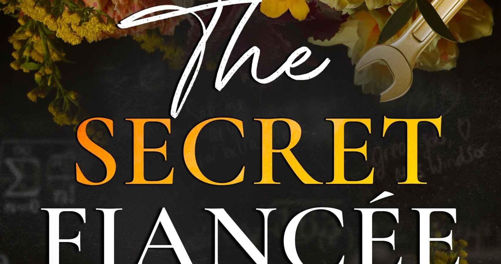 THE SECRET FIANCEE BY CATHARINA MAURA #5