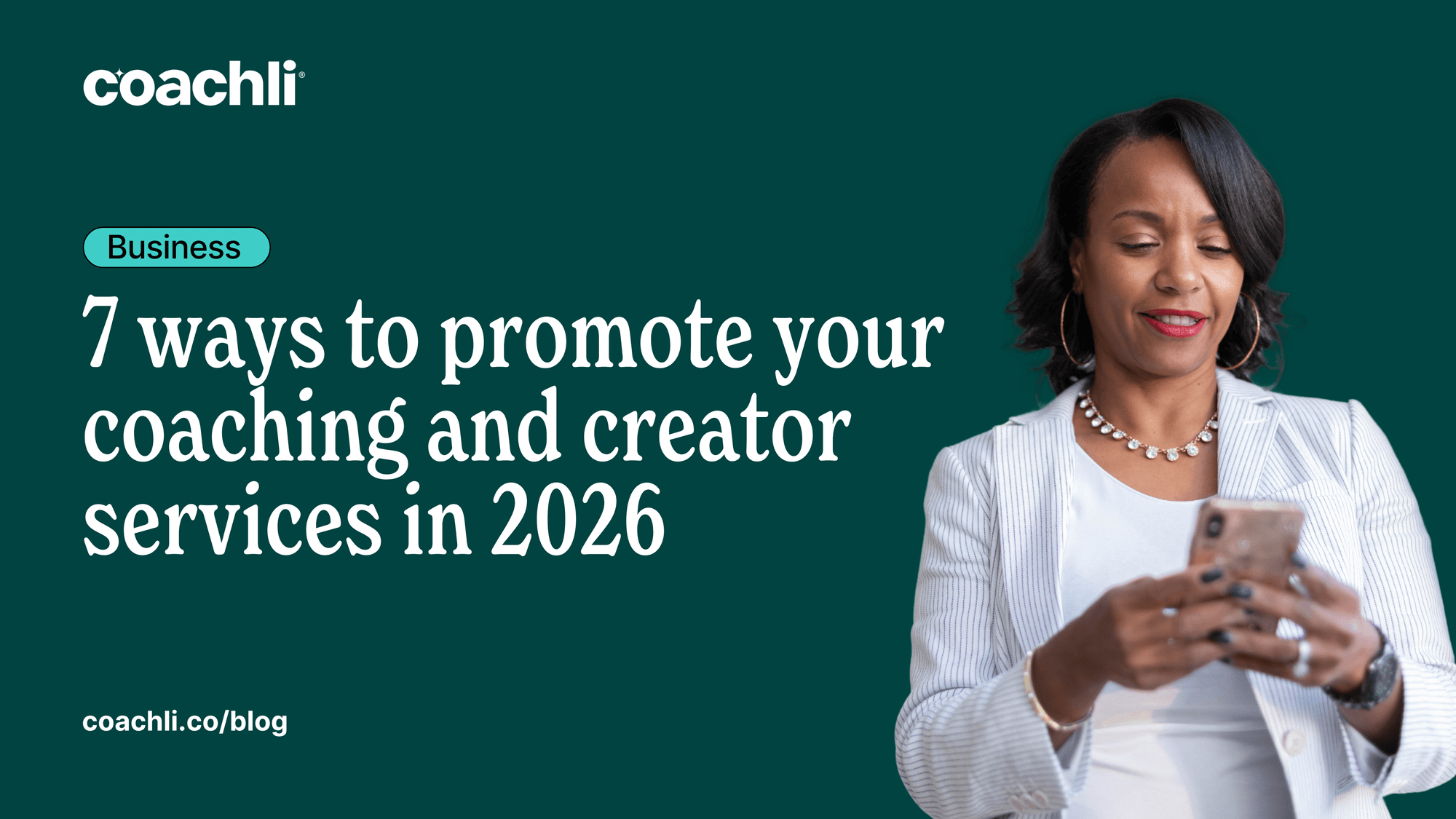 7 ways to promote your coaching and creator services in 2026