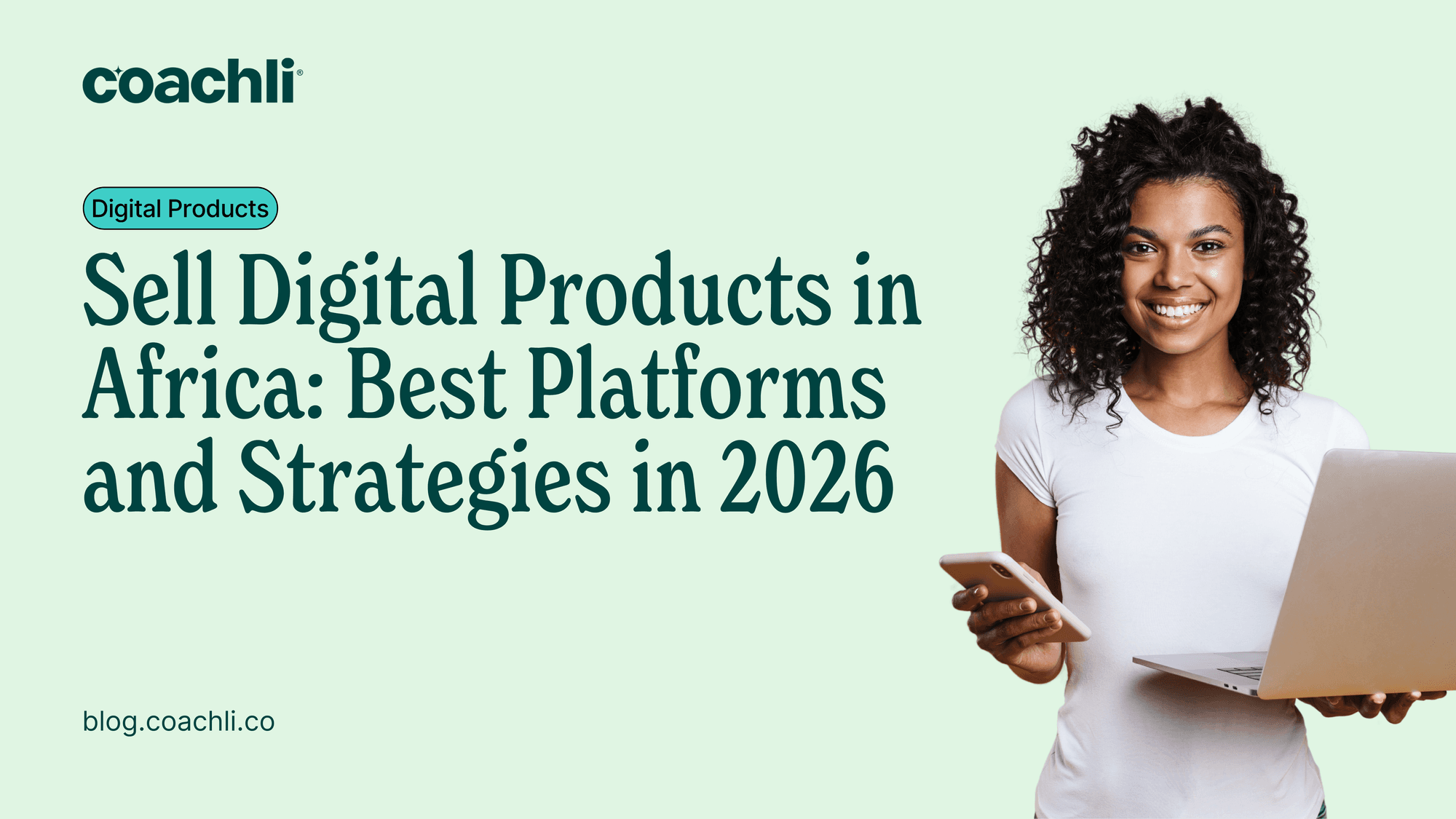 Sell Digital Products in Africa: Best Platforms & Strategies 2026