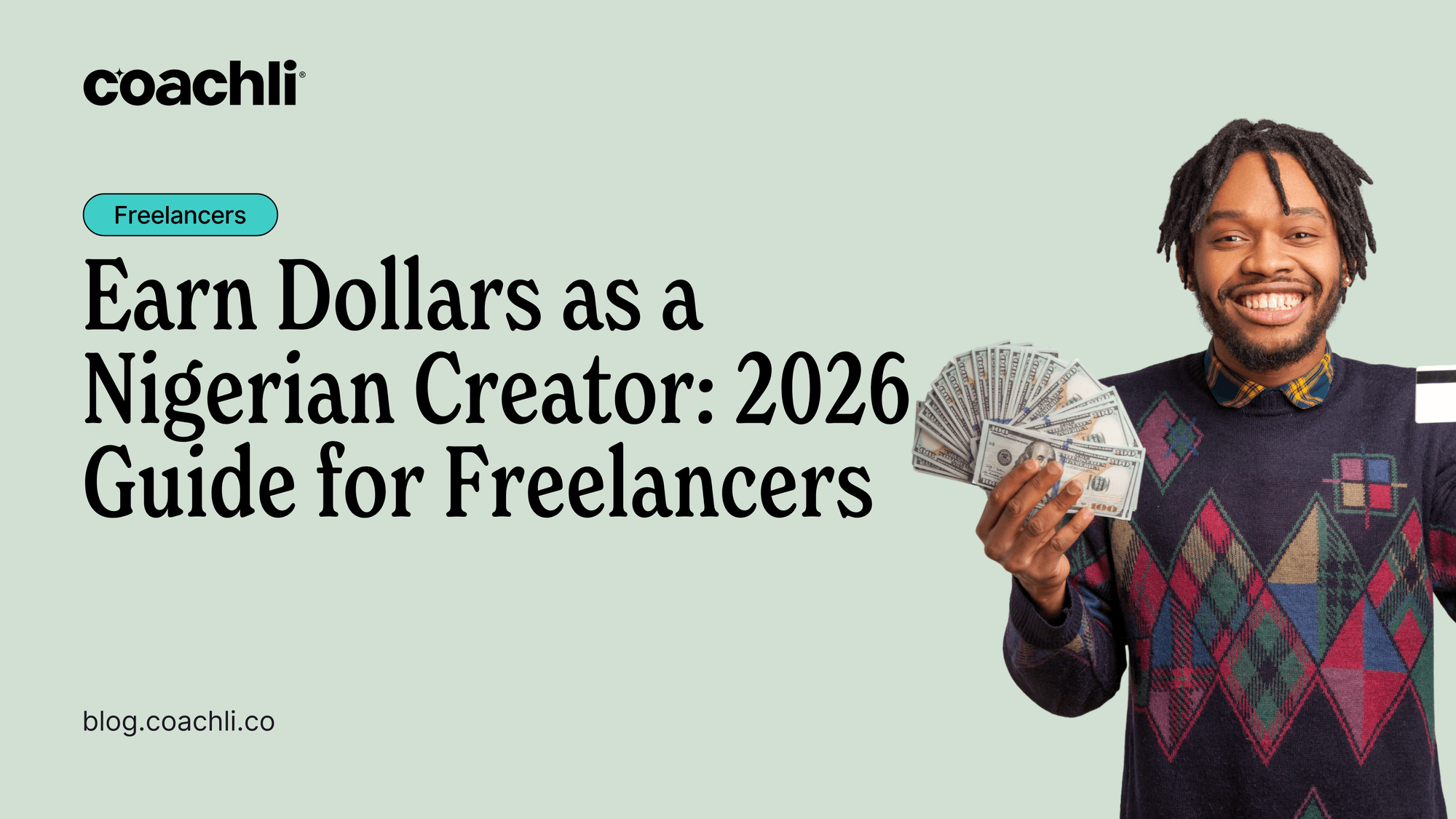 Earn Dollars as a Nigerian Creator: 2026 Freelance Guide