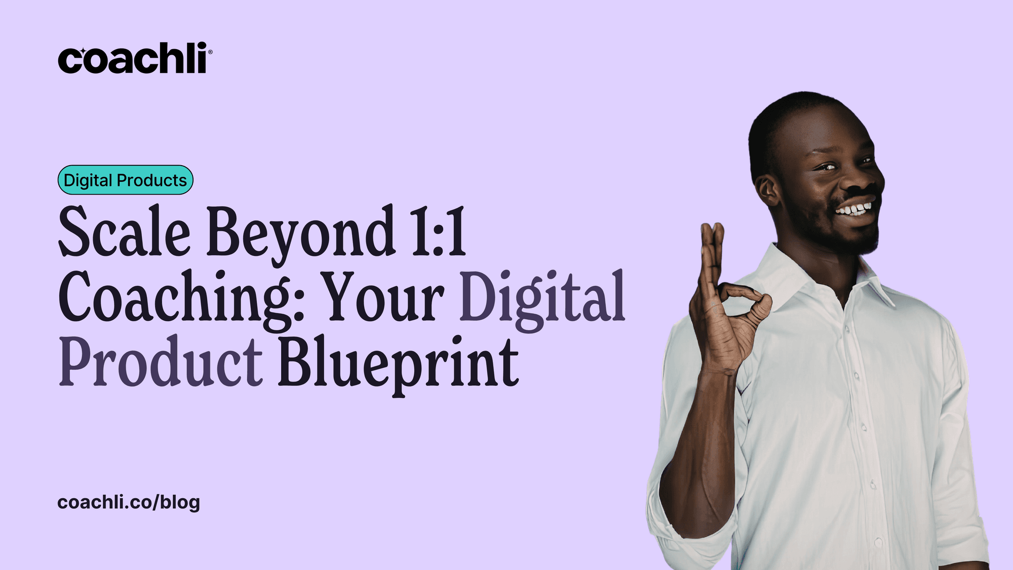 Scale Beyond 1:1 Coaching: Your Digital Product Blueprint