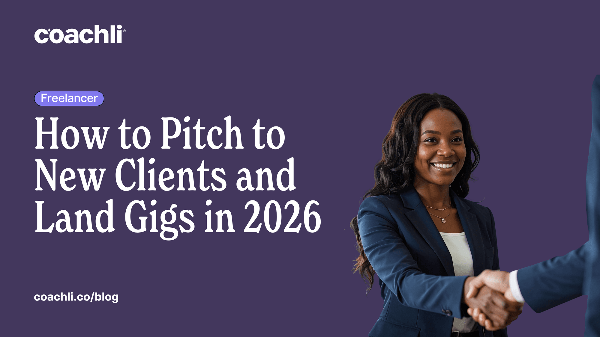 How to Pitch to New Clients and Land Gigs in 2026